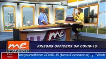 5 - Prisons Officers on prison break & COVID-19: Part 2 of 2
