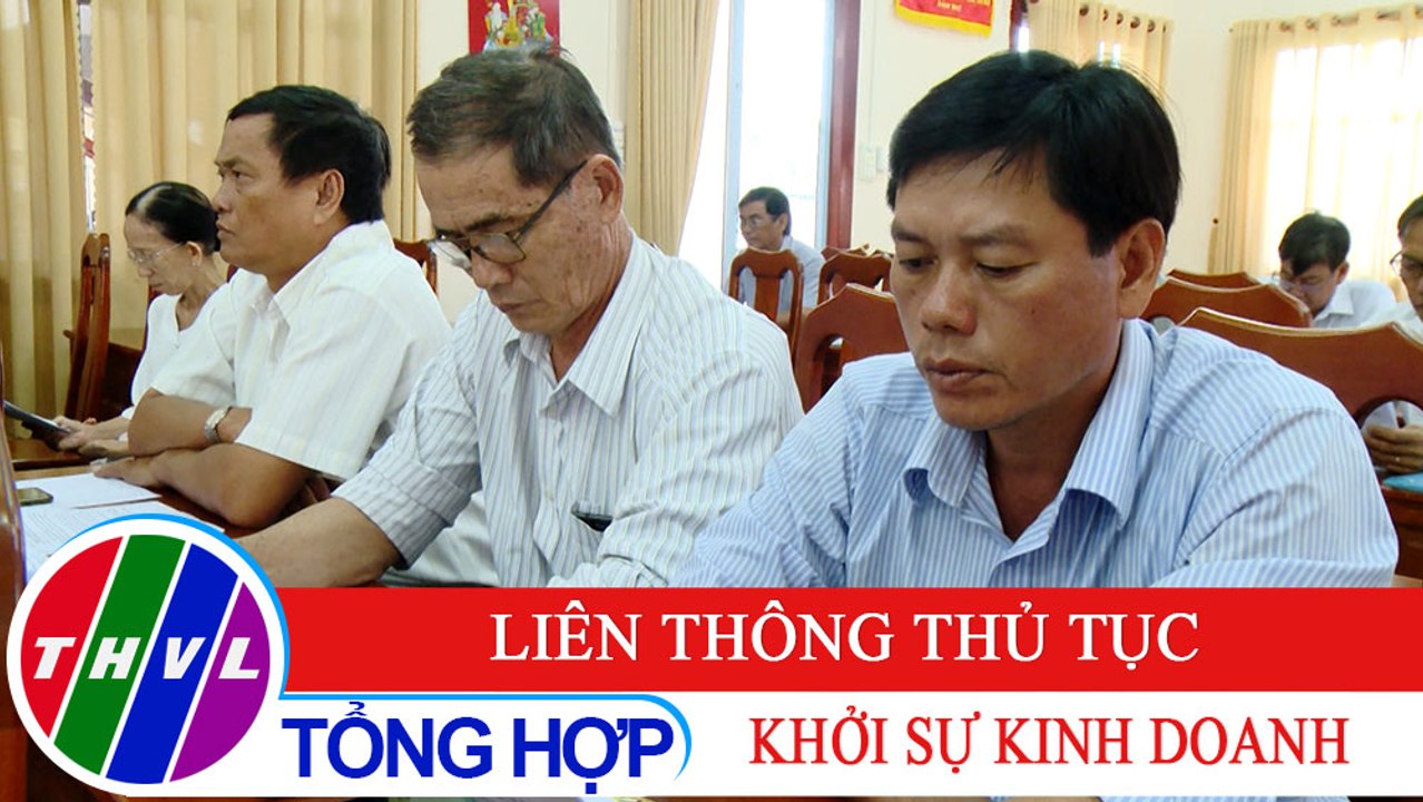 Đời sống pháp luật: Liên thông thủ tục khởi sự kinh doanh