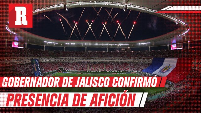 Estadio Akron abrirá al 15% de su capacidad aseguró el gobernador de Jalisco, Enrique Alfaro