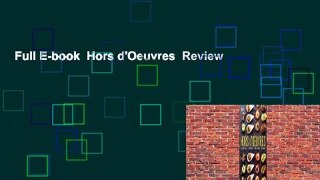 Full E-book  Hors d'Oeuvres  Review