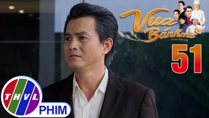 Vua bánh mì - Tập 51[3]: Ông Đạt thất vọng khi thấy Bảo gian lận vì muốn thắng Nguyện bằng mọi giá