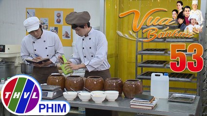 Vua bánh mì - Tập 53[2]: Nguyện ngạc nhiên khi Bảo muốn hợp tác với mình nhưng cậu cũng đồng ý