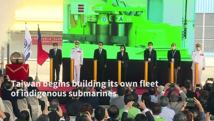 Taiwan begins building submarine fleet as China threat grows