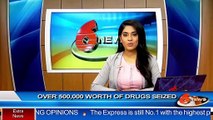 Over $500,000 worth of drugs seized