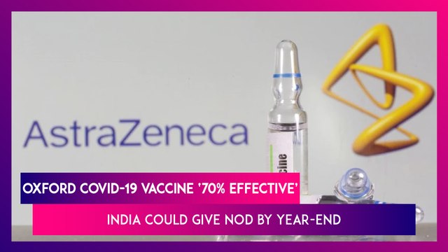 Oxford COVID-19 Vaccine ‘70% Effective’, Serum Institute Chief Says India Could Give Nod By Year-End