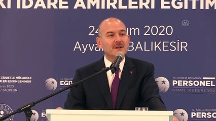 BALIKESİR - Soylu: 'Polis merkezi amirliklerine gelen mağdurlar idaha etkin iletişim kuramak adına 'Güven Masaları' oluşturuldu'