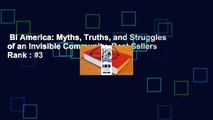 Bi America: Myths, Truths, and Struggles of an Invisible Community  Best Sellers Rank : #3