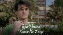 Woh Chaand Kahan Se Laogi (Official Teaser) Vishal Mishra | Urvashi Rautela, Mohsin Khan|Muntashir M