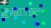 About For Books  Nolo's Encyclopedia of Everyday Law: Answers to Your Most Frequently Asked Legal