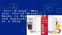 Full E-book  What Your Fourth Grader Needs to Know (Revised and Updated): Fundamentals of a Good