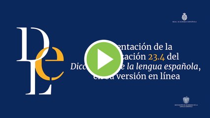 Presentación de la actualización del diccionario de la RAE