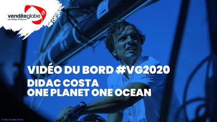 Vidéo du bord  - Didac COSTA | ONE PLANET ONE OCEAN - 24.11 (2)