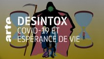 Covid-19 et espérance de vie | 24/11/2020 | Désintox | ARTE