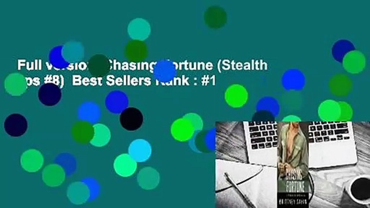 Full version  Chasing Fortune (Stealth Ops #8)  Best Sellers Rank : #1