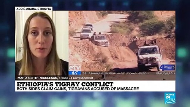 Both sides claim gains in Ethiopia war, Tigrayans accused of massacre