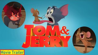 Tom & Jerry _ Upcoming Movie Trailer in 2021