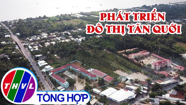 Văn minh đô thị: Phát triển đô thị Tân Quới