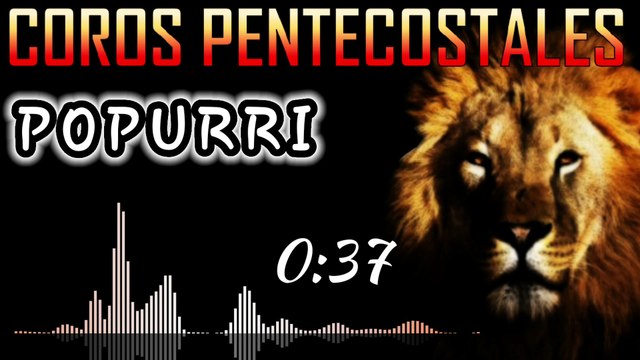 COROS PENTECOSTALES - POPURRI - COROS DE AVIVAMIENTO