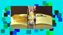 Full E-book  Eat Dairy Free: Your Essential Cookbook for Everyday Meals, Snacks, and Sweets  For