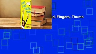 About For Books  Hand, Hand, Fingers, Thumb  Review