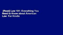 [Read] Law 101: Everything You Need to Know about American Law  For Kindle