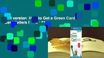 Full version  How to Get a Green Card  Best Sellers Rank : #1