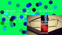 [Read] The Great Dissent: How Oliver Wendell Holmes Changed His Mind--and Changed the History of