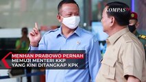 Menhan Prabowo Pernah Memuji Menteri KKP yang Kini Ditangkap KPK