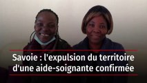 Savoie : l'expulsion du territoire d'une aide-soignante confirmée