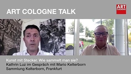 Art Cologne Talk: Mario Kelterborn, Sammlung Kelterborn