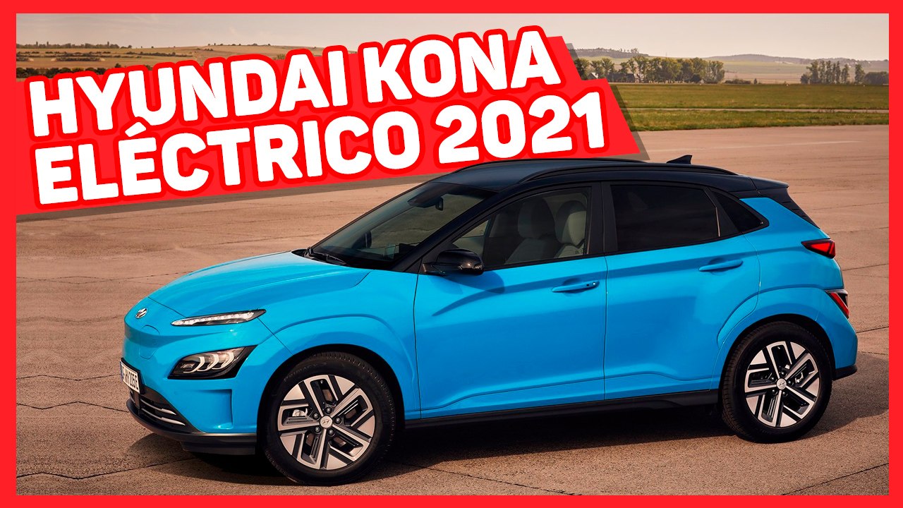 VÍDEO: Hyundai Kona eléctrico 2021, más enchufado que nunca