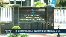 KPK Tangkap Menteri Edhy Prabowo dan Sejumlah Pejabat KKP