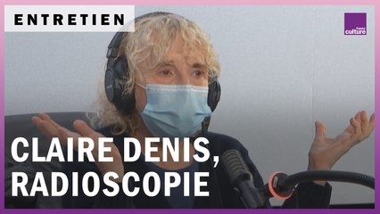 Claire Denis, radioscopie
