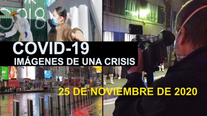 Covid-19 Imágenes de una crisis en el mundo. 25 de noviembre