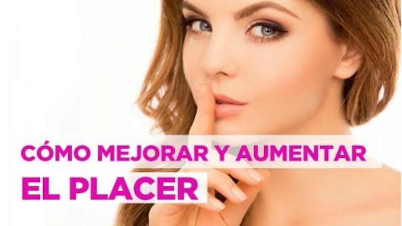 Cómo mejorar y aumentar el placer: Sexóloga Ariadna Pulido