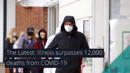 The Latest: Illinois surpasses 12,000 deaths from COVID-19, and other top stories in health from November 29, 2020.