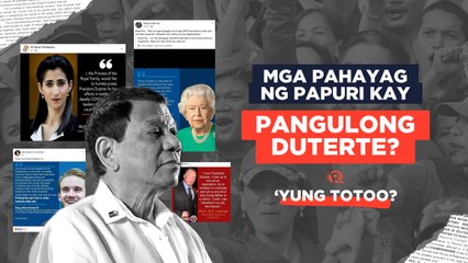 5 fact check tungkol sa mga pekeng pahayag ng papuri kay Duterte | 'Yung Totoo?