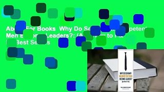 About For Books  Why Do So Many Incompetent Men Become Leaders?: (And How to Fix It)  Best Sellers