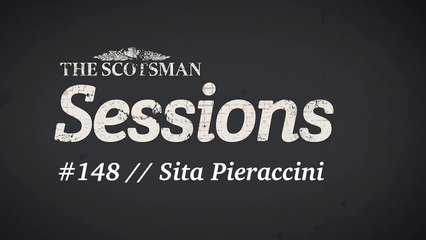 The Scotsman Sessions #148: Sita Pieraccini
