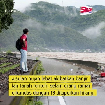 Hujan lebat di barat Jepun: 75,000 diarah pindah