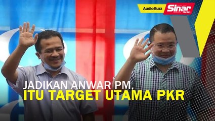 Jadikan Anwar PM, itu target PKR