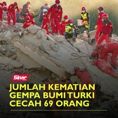 Jumlah kematian gempa bumi Turki cecah 69 orang