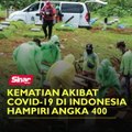 Kematian akibat Covid-19 di Indonesia hampiri angka 400