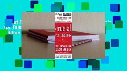 About For Books  Crucial Conversations: Tools for Talking When Stakes Are High, Second Edition