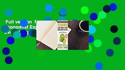 Full version  Freakonomics: A Rogue Economist Explores the Hidden Side of Everything  Best