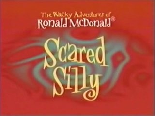 The Wacky Adventures of The Ronald McDonald - Scared S Silly