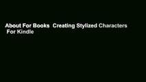 About For Books  Creating Stylized Characters  For Kindle