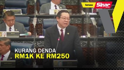 Kurang denda RM1K ke RM250: Guan Eng