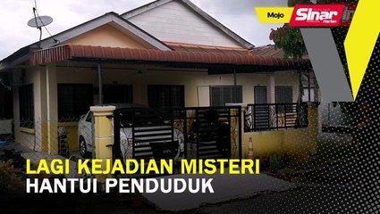 Lagi kejadian misteri hantui penduduk