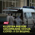 Kluster misteri gelombang kedua Covid-19 di Beijing